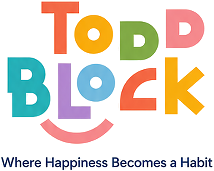 Toddler's Block — Where Happiness Becomes a Habit